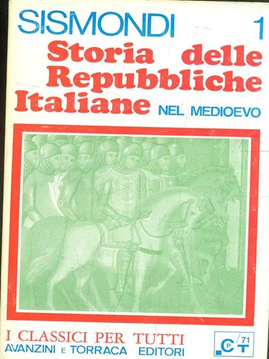 Storia delle repubbliche italiane nel medioevo - Simonde de Sismondi - copertina