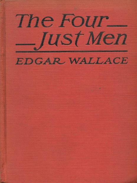 The Four Just Men - Edgar Wallace - 2