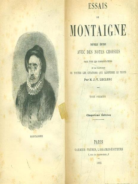 Essais de Montaigne tome I - M. J. V. Leclerc - 10