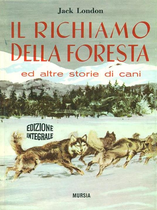 Il richiamo della foresta - Jack London - 3