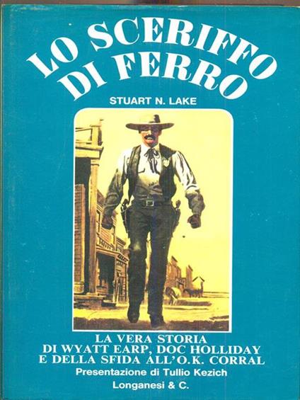 Lo sceriffo di ferro - Stuart N. Lake - copertina