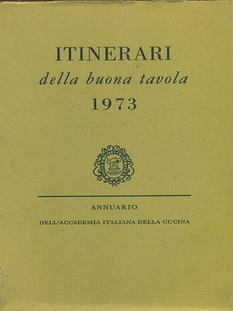 Itinerari della buona tavola 1973 - 9