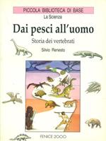 Dai pesci all'uomo. Storia dei vertebrati