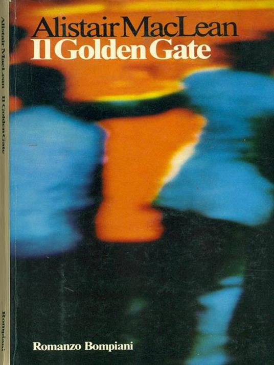Il Golden Gate - Alistair Mclean - 4