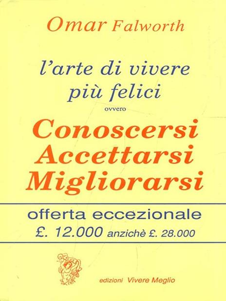 Conoscersi accettarsi migliorarsi - Omar Falworth - copertina