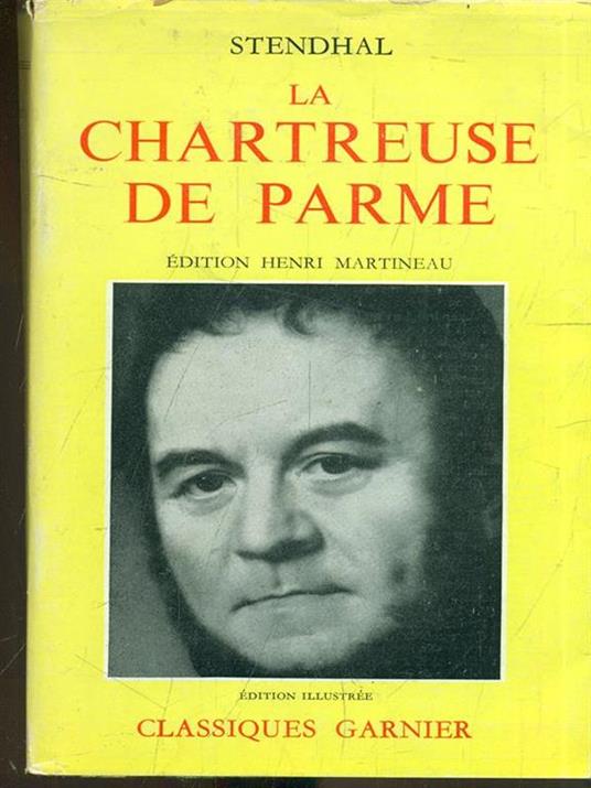 La chartreuse du Parme - Stendhal - 2