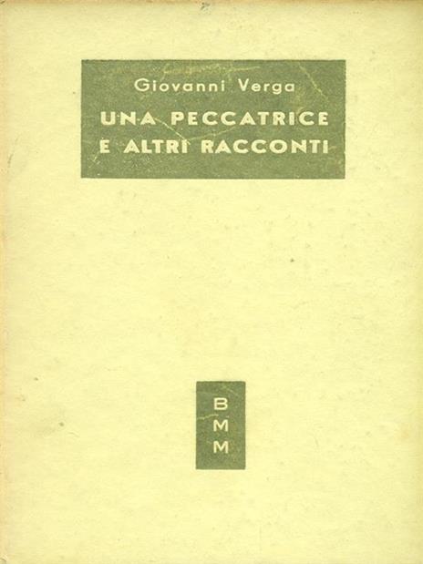 Una peccatrice e altri racconti - Giovanni Verga - copertina