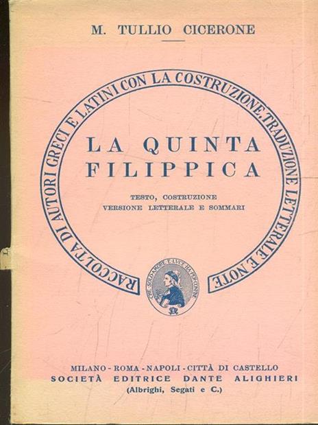 La quinta filippica. Versione interlineare - Marco Tullio Cicerone - 4