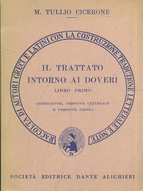 Trattato intorno ai doveri. Versione interlineare - Marco Tullio Cicerone - 8