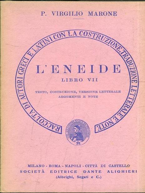 L' eneide libro VII - Publio Virgilio Marone - 7