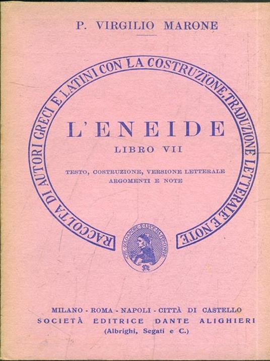 L' eneide libro VII - Publio Virgilio Marone - 7