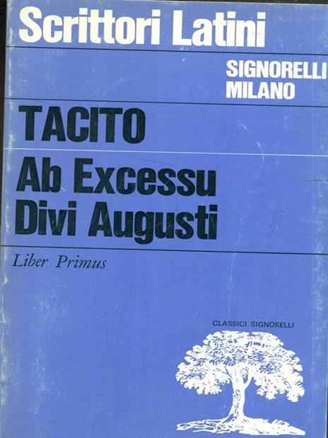 Ab Excessu Divi Augusti Liber Primus - P. Cornelio Tacito - 6