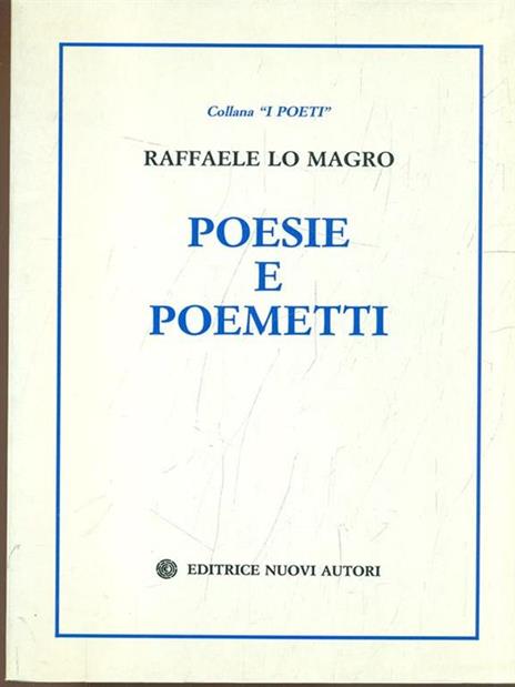 Poesie e poemetti - Raffaele Lo Magro - copertina