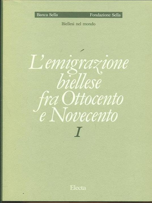 L' emigrazione biellese fra Ottocento e Novecento vol.1-2 - Valerio Castronovo - 3