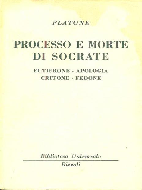 Processo e morte di Socrate - Platone - 3