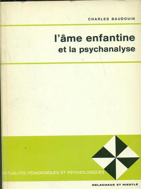 L' ame enfantine et la psychanalyse - Charles Baudouin - copertina