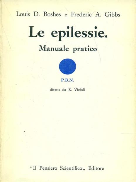 Le epilessie - Louis D. Boshes,Frederic A. Gibbs - 5