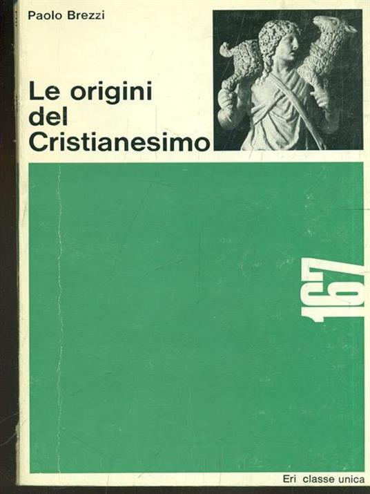 Le origini del cristianesimo - Paolo Brezzi - copertina