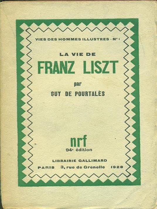 La vie de Franz Liszt - Guy de Pourtalès - copertina