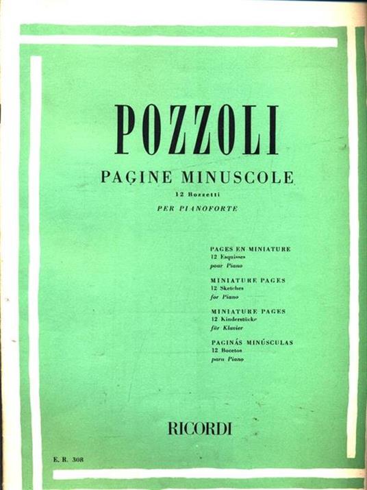 Pagine minuscole. 12 Bozzetti per pianoforte - Ettore Pozzoli - 3