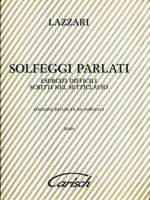 Solfeggi parlati. Esercizi difficili scritti nel setticlavio