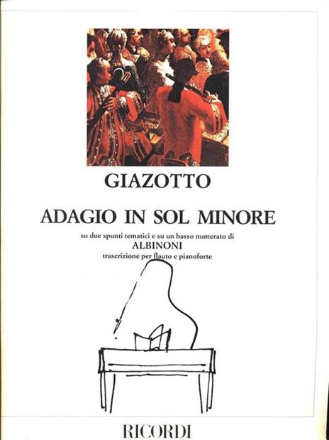 Adagio in SOL minore - Remo Giazotto - 2