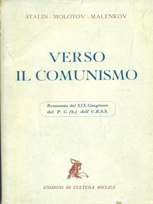 Verso il comunismo di: Stalin-Molotov-Malenkov - copertina