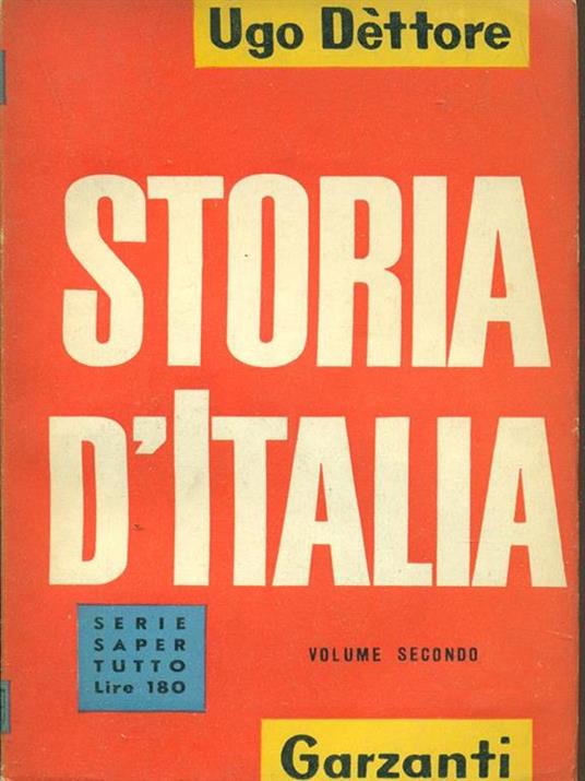 Storia d'Italia 4 volumi - Ugo Dettore - 3