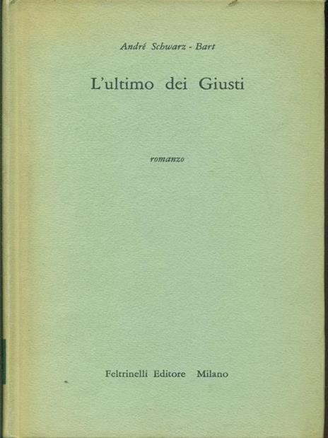 L' ultimo dei giusti - André Schwarz Bart - 2