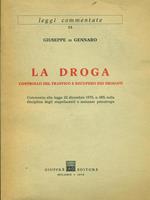 La droga-Controllo del traffico e recupero dei drogati