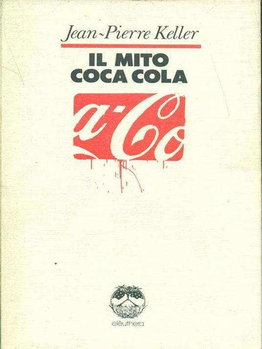 Il mito Coca Cola - copertina