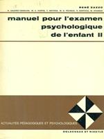 Manuel pour l'examen psychologique de l'enfant vol.1-2