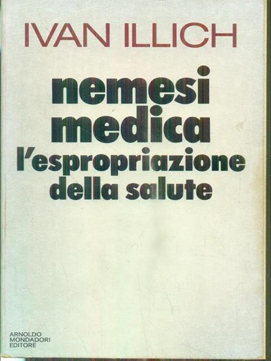 Nemesi medica - Ivan Illich - 2