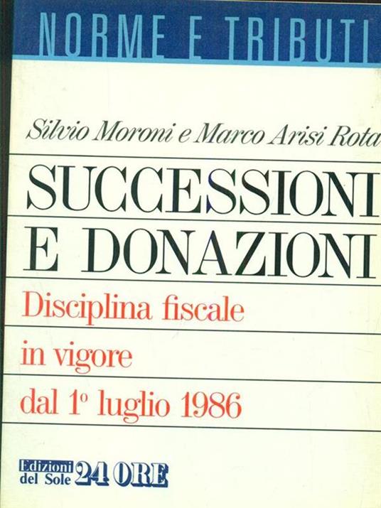 Successioni e donazioni - Anna Moroni - 2