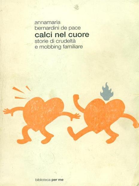 Calci nel cuore - Annamaria Bernardini De Pace - 2