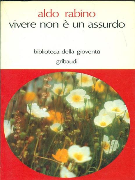 Vivere non é un assurdo - Aldo Rabino - 5