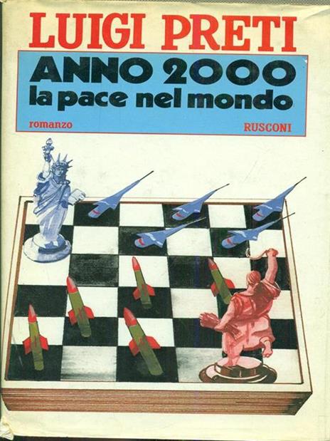 Anno 2000 la pace nel mondo - Luigi Preti - 2