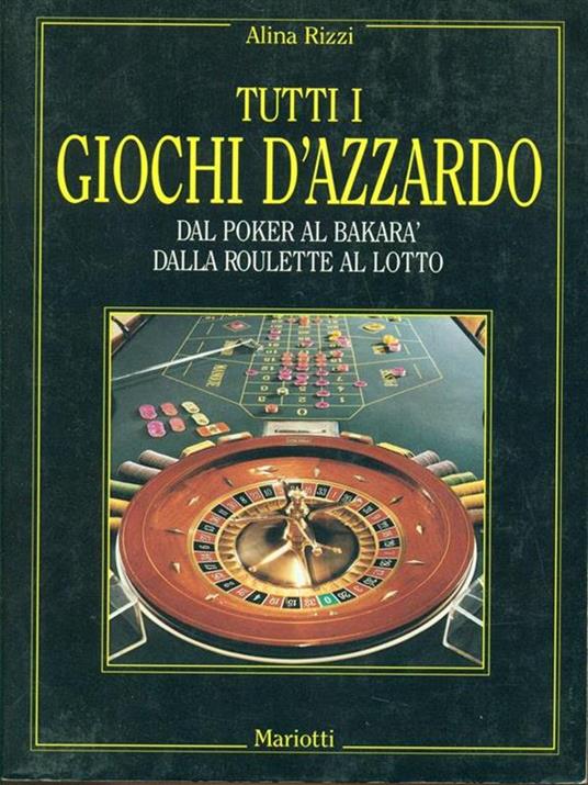 Tutti i giochi d'azzardo - Alina Rizzi - 5