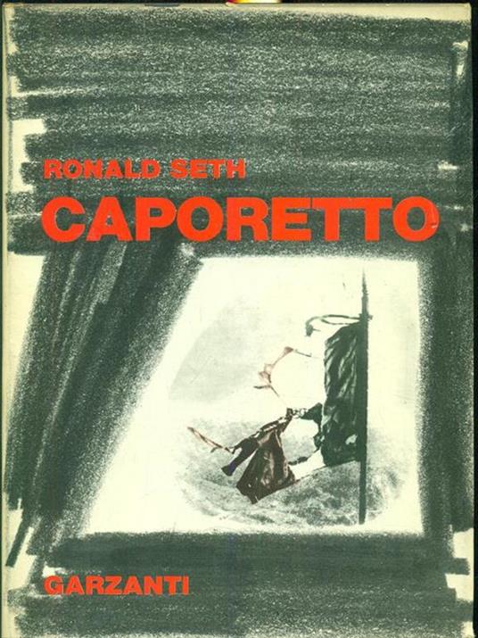 Caporetto - Ronald Seth - 3