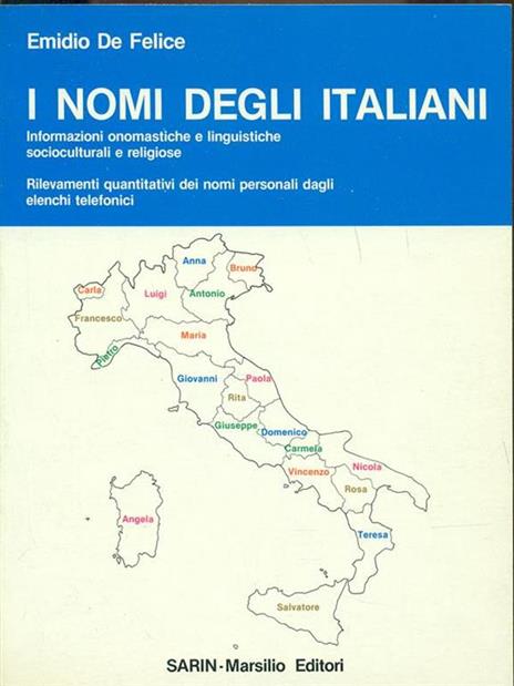 I nomi degli italiani - Emidio De Felice - 2