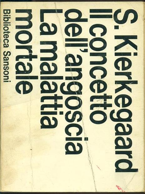 Il concetto dell'angoscia-La malattia mortale - Sören Kierkegaard - copertina