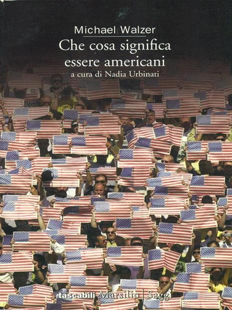 Che cosa significa essere americani - Michael Walzer - 3