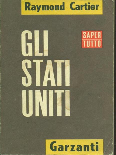 Gli Stati Uniti - Raymond Cartier - 5