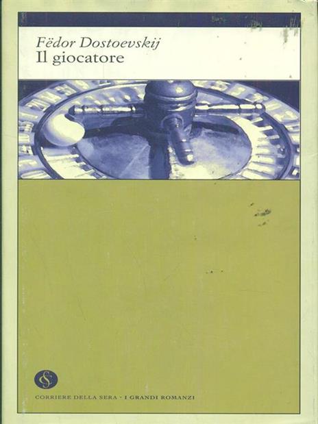 Il giocatore - Fëdor Dostoevskij - 4