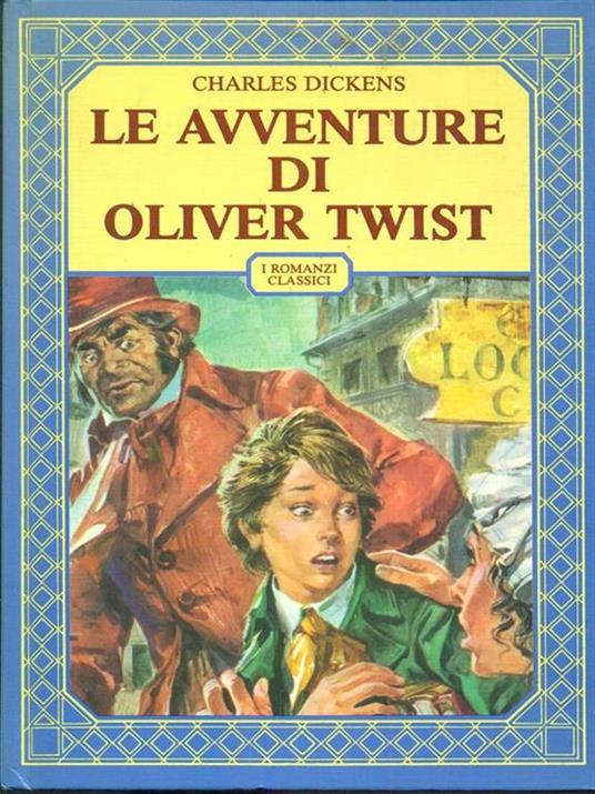 Le avventure di Oliver Twist - Charles Dickens - 4