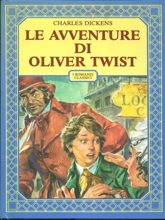 Le avventure di Oliver Twist - Charles Dickens - copertina