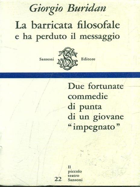 La barricata filosofale e ha perduto il messaggio - Giorgio Buridan - 3