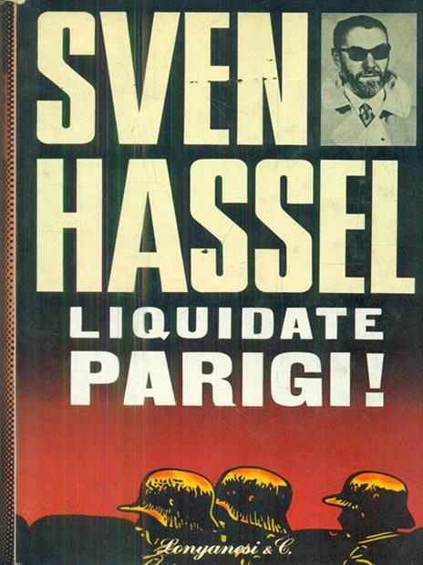 Liquidate Parigi! - Sven Hassel - 9