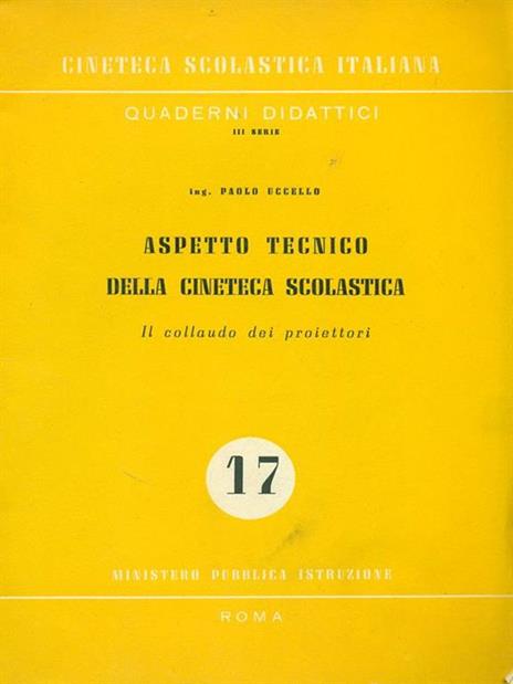 Aspetto tecnico della cineteca scolastica - Paolo Uccello - copertina