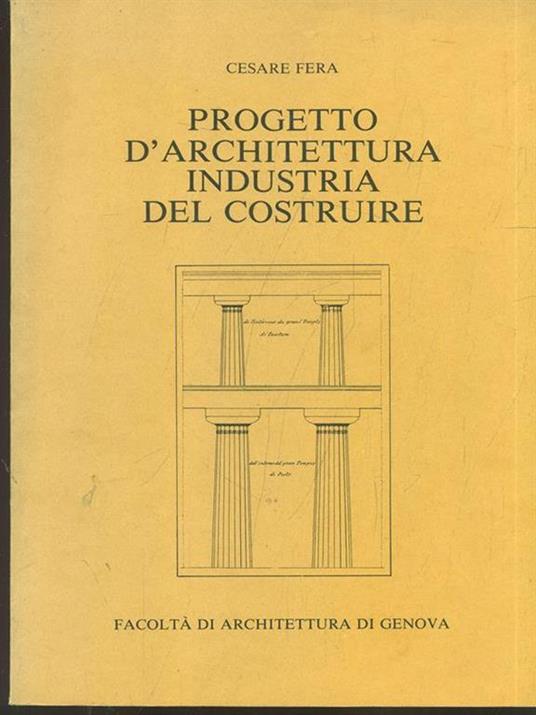 Progetto d'architettura industria del costruire - Cesare Fera - 7